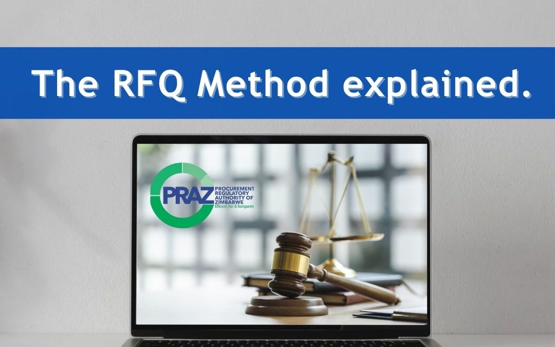A Comprehensive Guide to the Request for Quotations (RFQ) method under the Public Procurement and Disposal of Public Assets (PPDPA) Act [Chapter 22:23]